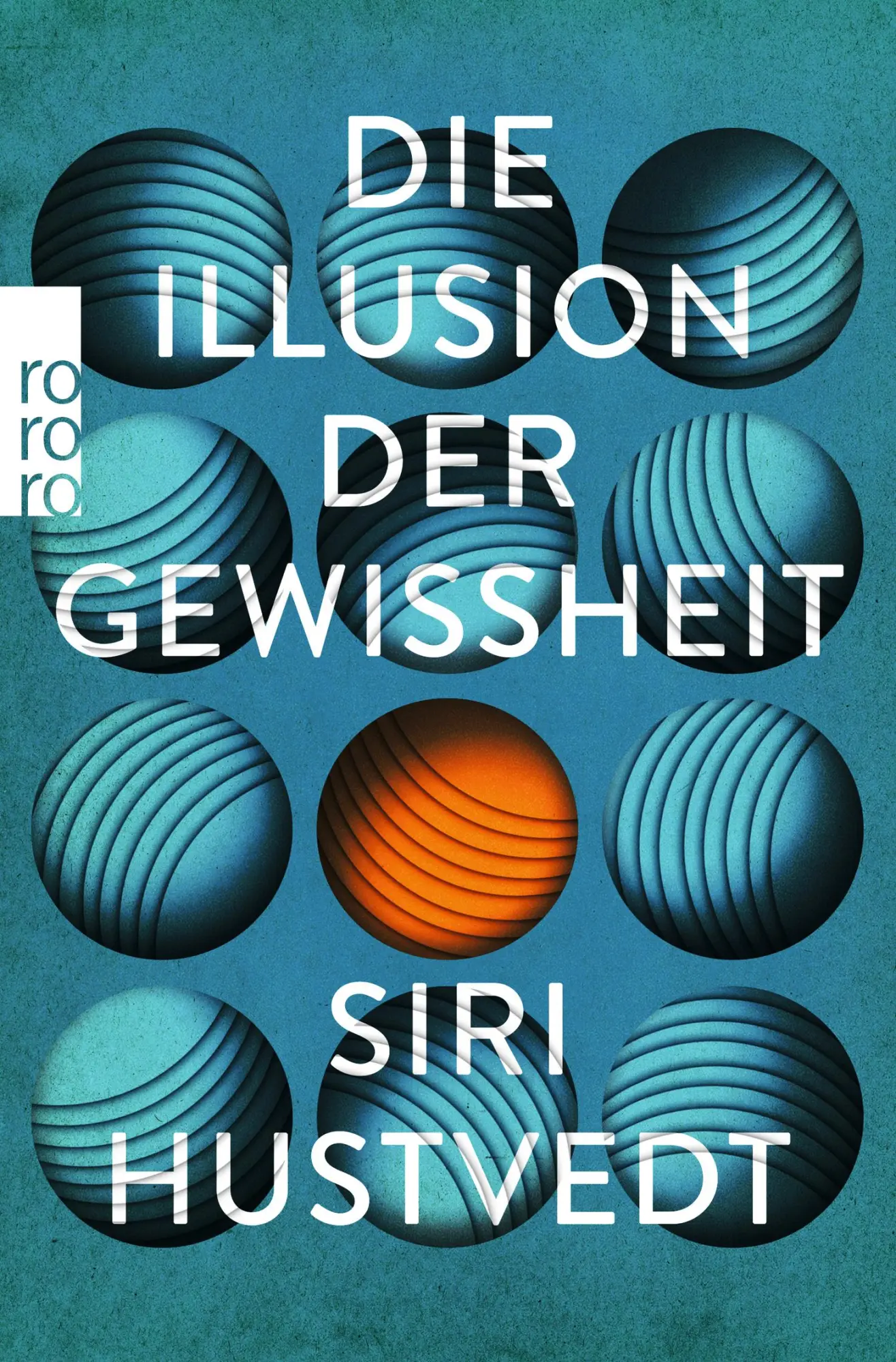 Cover: 9783499633911 | Die Illusion der Gewissheit | Siri Hustvedt | Taschenbuch | 416 S.