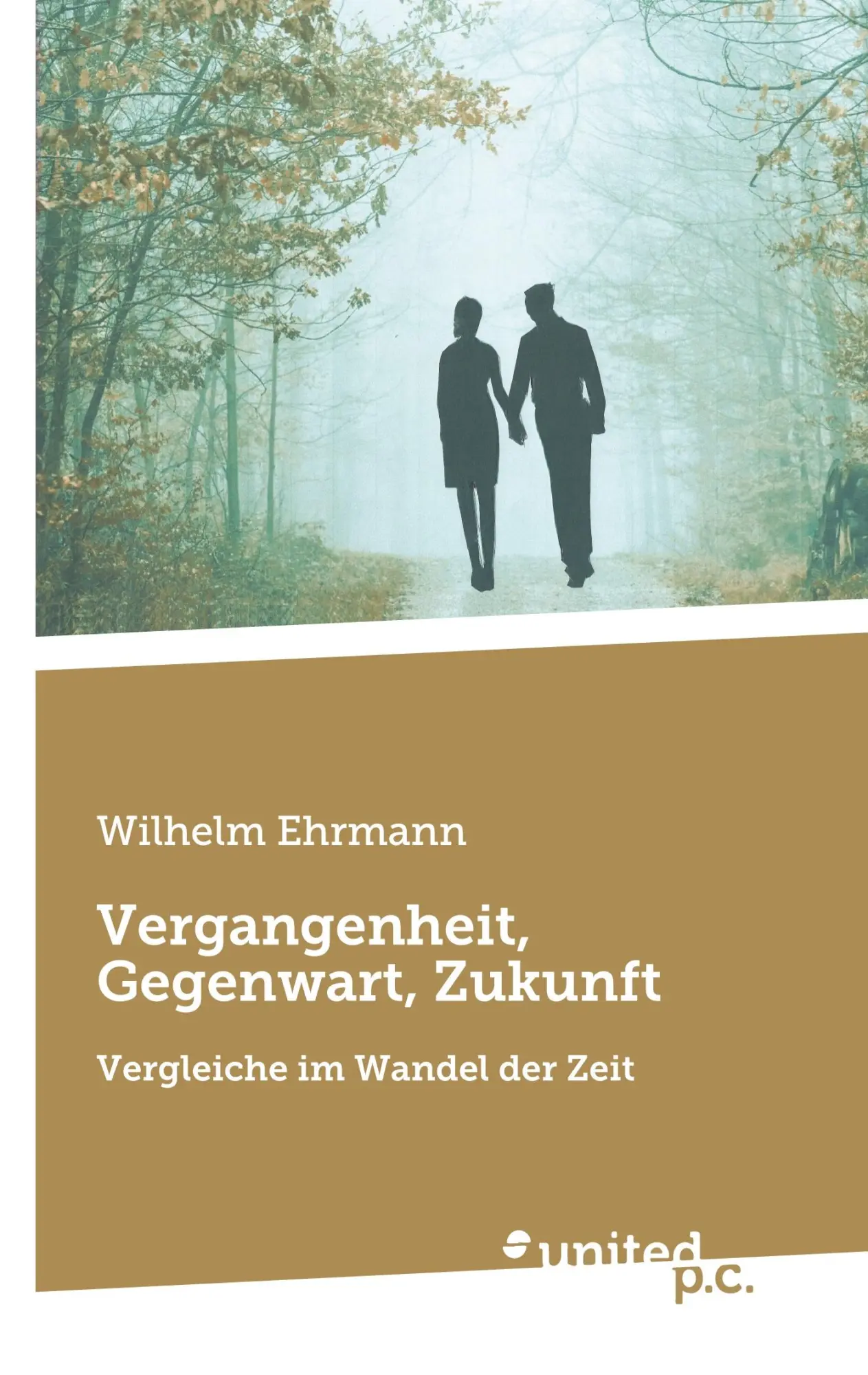 Cover: 9783710323911 | Vergangenheit, Gegenwart, Zukunft | Vergleiche im Wandel der Zeit