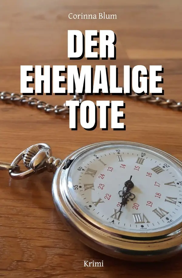 Cover: 9783759863911 | Der ehemalige Tote | Ein Mord, der erst noch geschehen wird | Blum