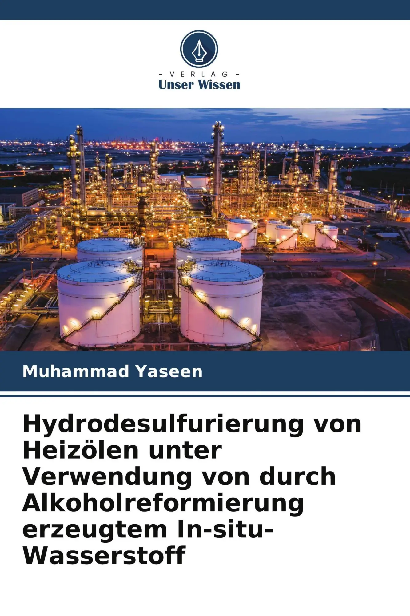 Cover: 9786209943911 | Hydrodesulfurierung von Heizölen unter Verwendung von durch...