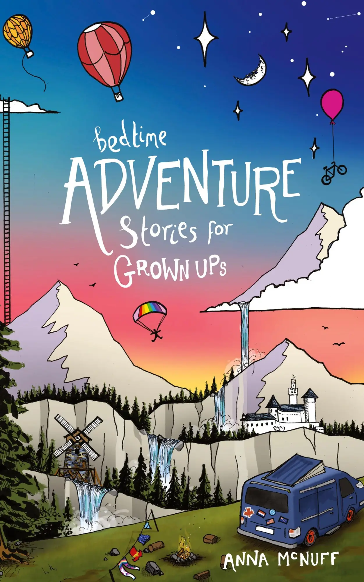 Cover: 9781914074011 | Bedtime Adventure Stories for Grown Ups | Anna Mcnuff | Taschenbuch Cover: 9781914074011 | Bedtime Adventure Stories for Grown Ups | Anna Mcnuff | Taschenbuch