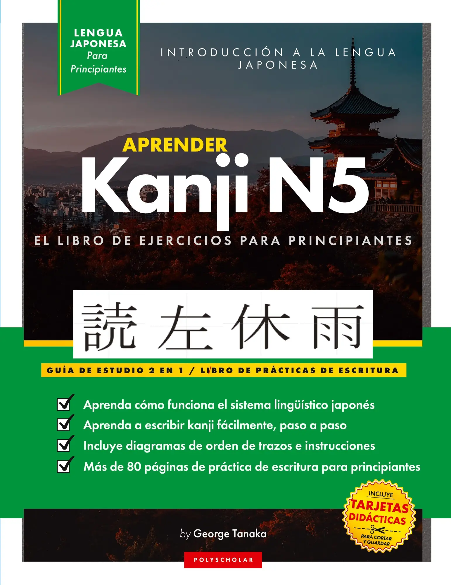 Cover: 9781957884011 | Aprender Japonés Kanji N5 Workbook | George Tanaka | Taschenbuch