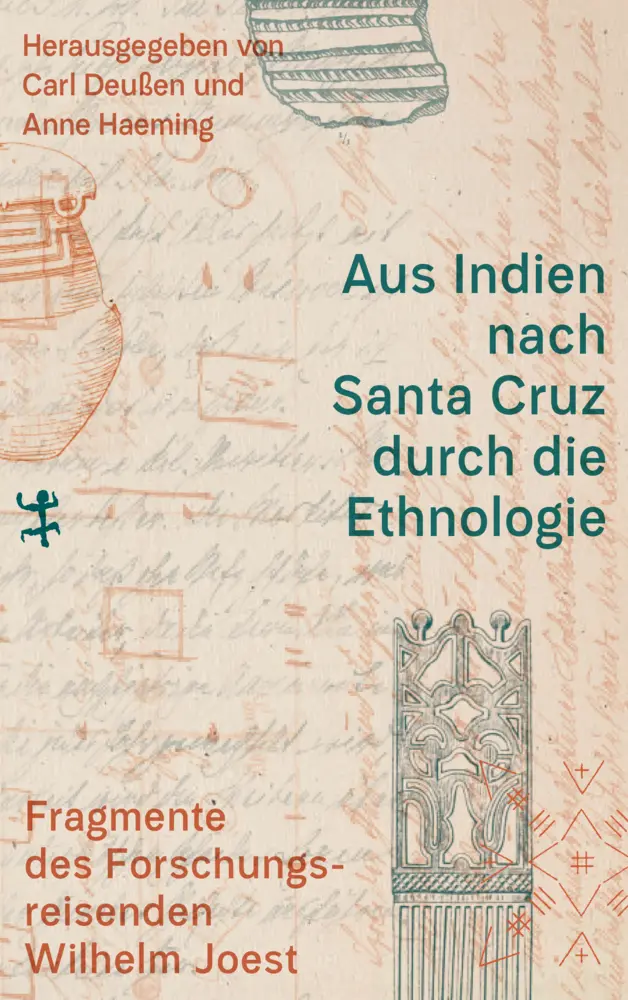 Cover: 9783751804011 | Aus Indien nach Santa Cruz durch die Ethnologie | Wilhelm Joest | Buch