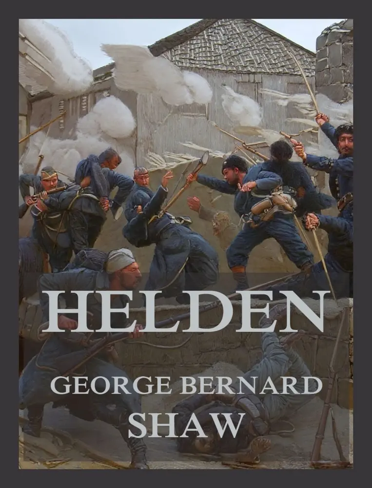 Cover: 9783988684011 | Helden (Deutsche Neuübersetzung) | George Bernard Shaw | Taschenbuch