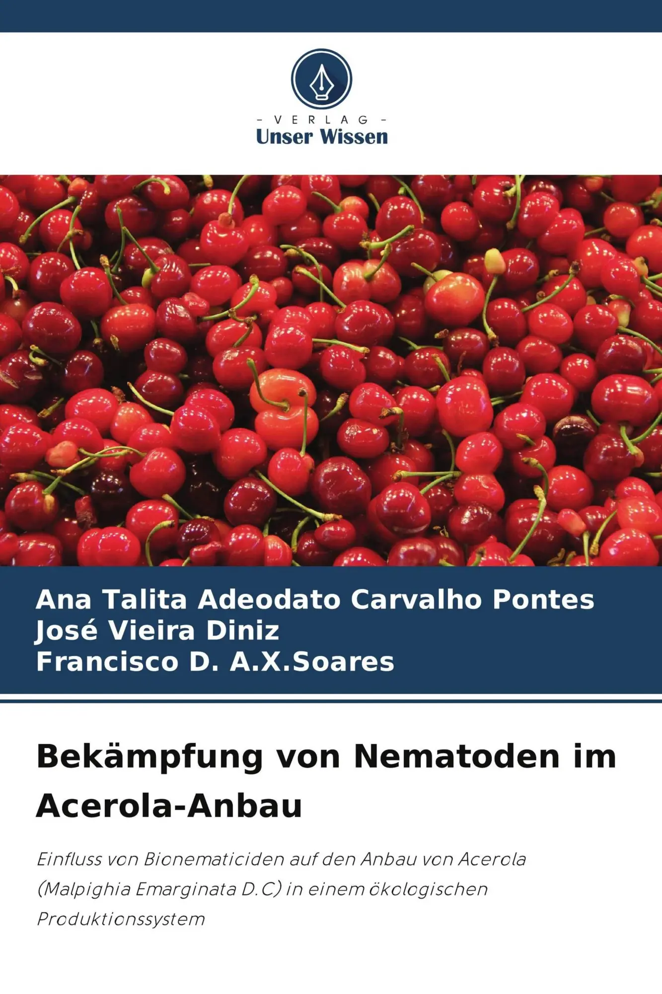 Cover: 9786208224011 | Bekämpfung von Nematoden im Acerola-Anbau | Pontes (u. a.) | Buch