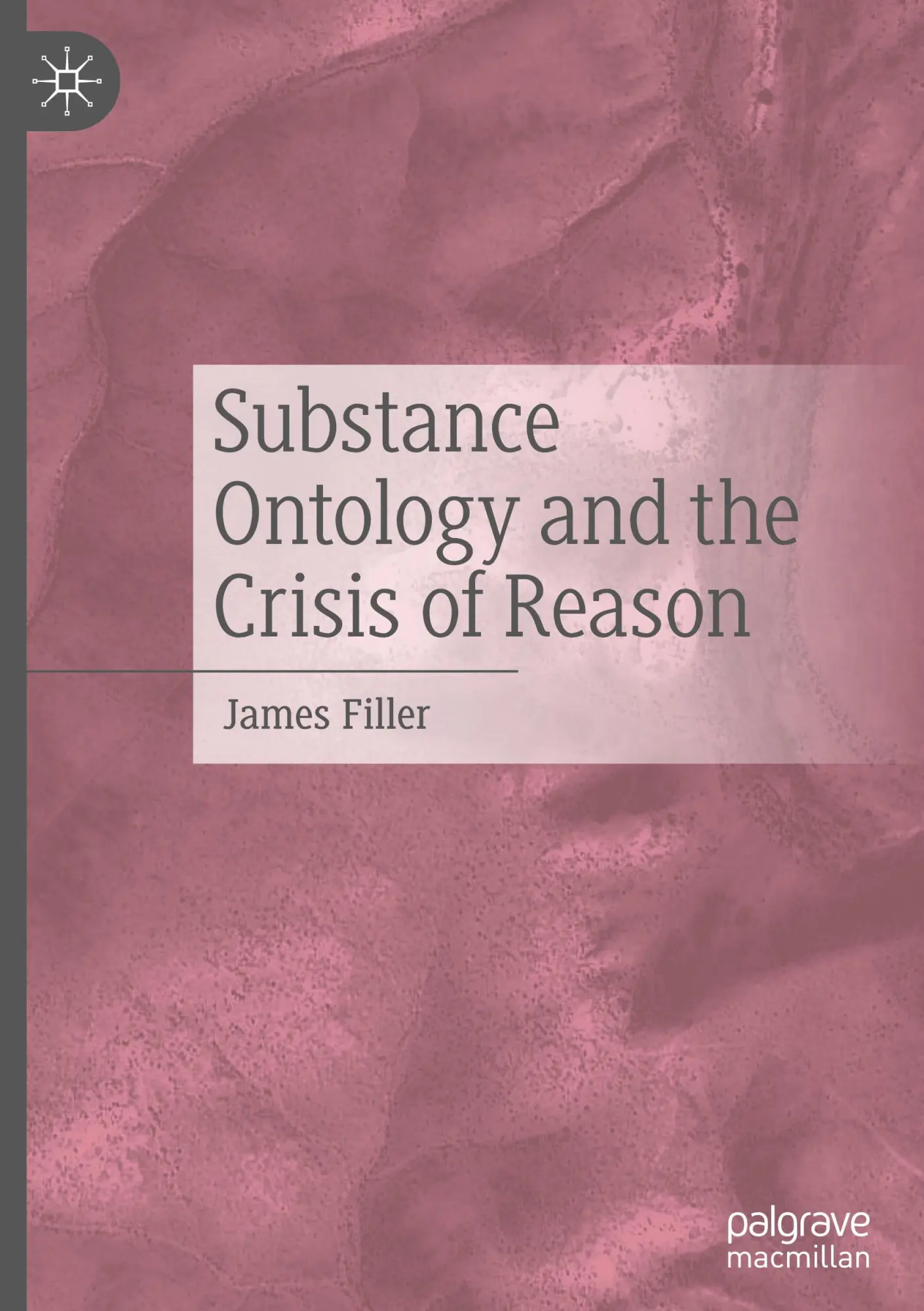 Cover: 9783031754111 | Substance Ontology and the Crisis of Reason | James Filler | Buch | ix