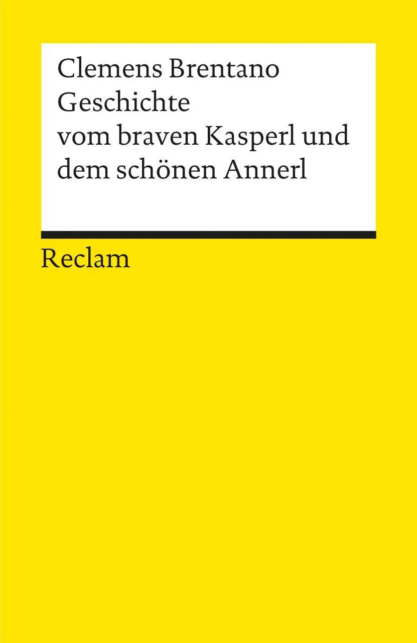 Cover: 9783150004111 | Geschichte vom braven Kasperl und dem schönen Annerl | Brentano | Buch