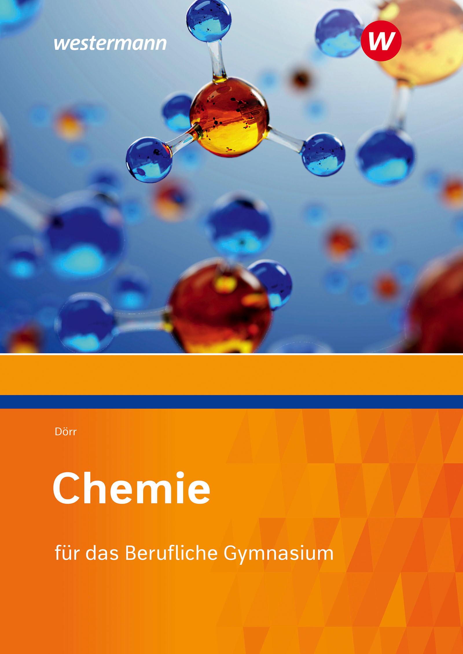 Cover: 9783427924111 | Chemie für das Berufliche Gymnasium. Schulbuch | Stefan Dörr | Buch
