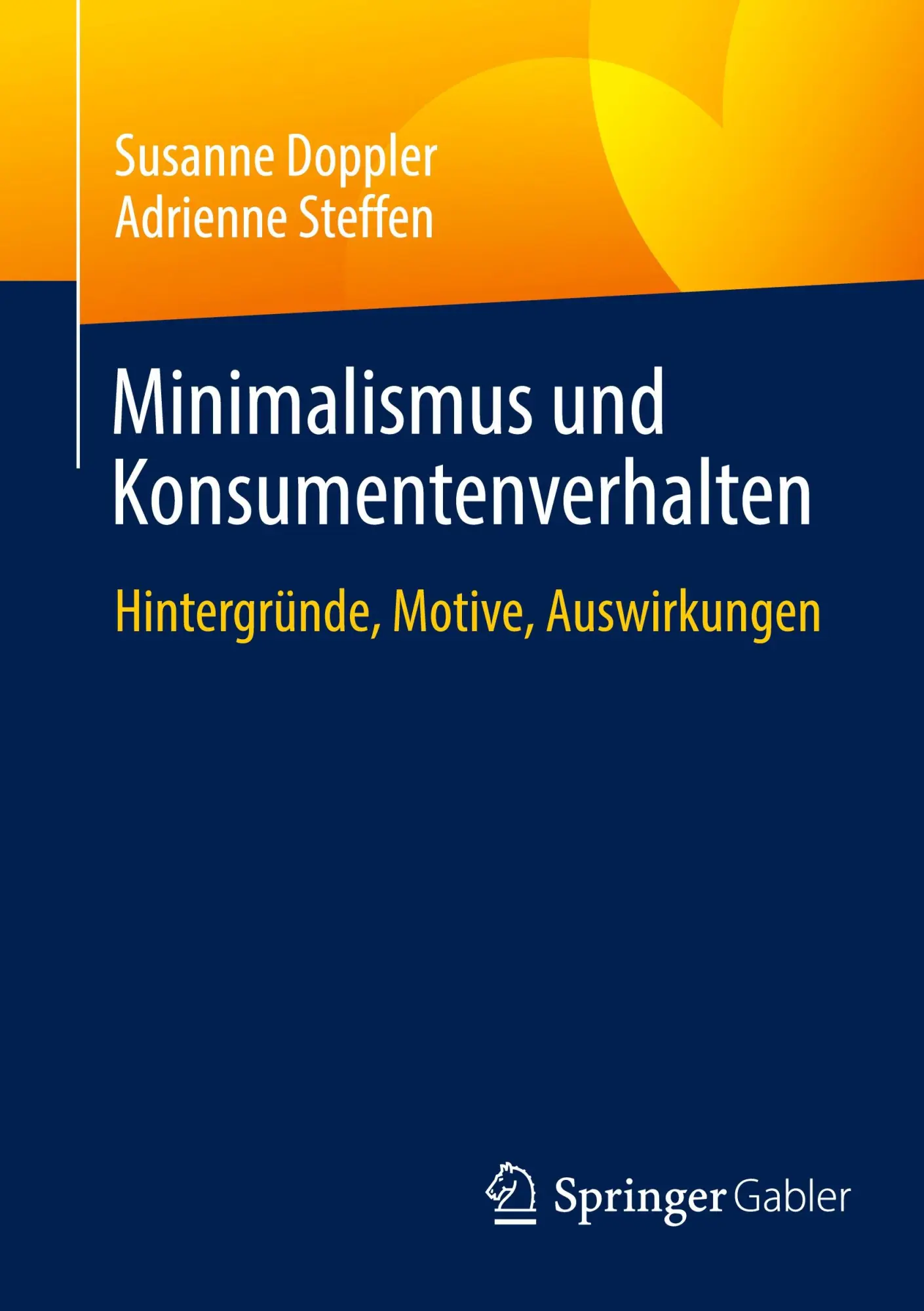 Cover: 9783658454111 | Minimalismus und Konsumentenverhalten | Susanne Doppler (u. a.) | Buch
