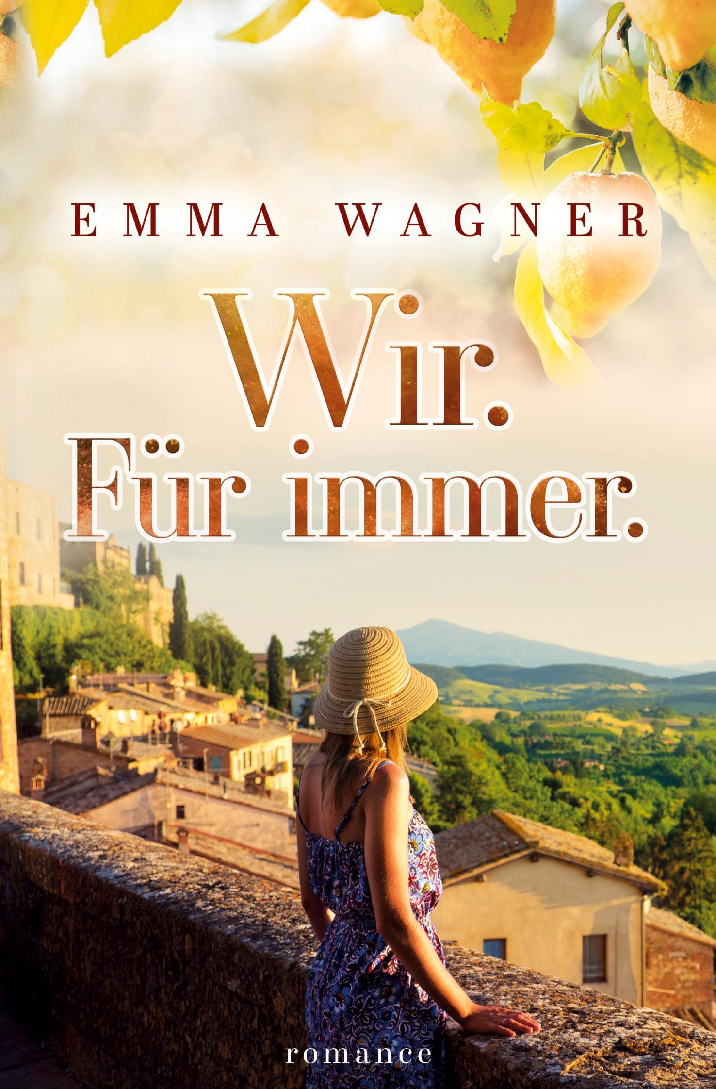 Cover: 9783754624111 | Wir. Für immer. | Emma Wagner | Taschenbuch | 428 S. | Deutsch | 2023
