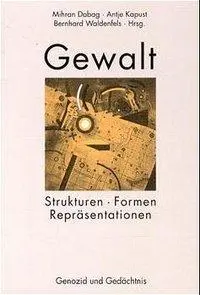 Cover: 9783770534111 | Gewalt | Mihran Dabag | Taschenbuch | 357 S. | Deutsch | 2000
