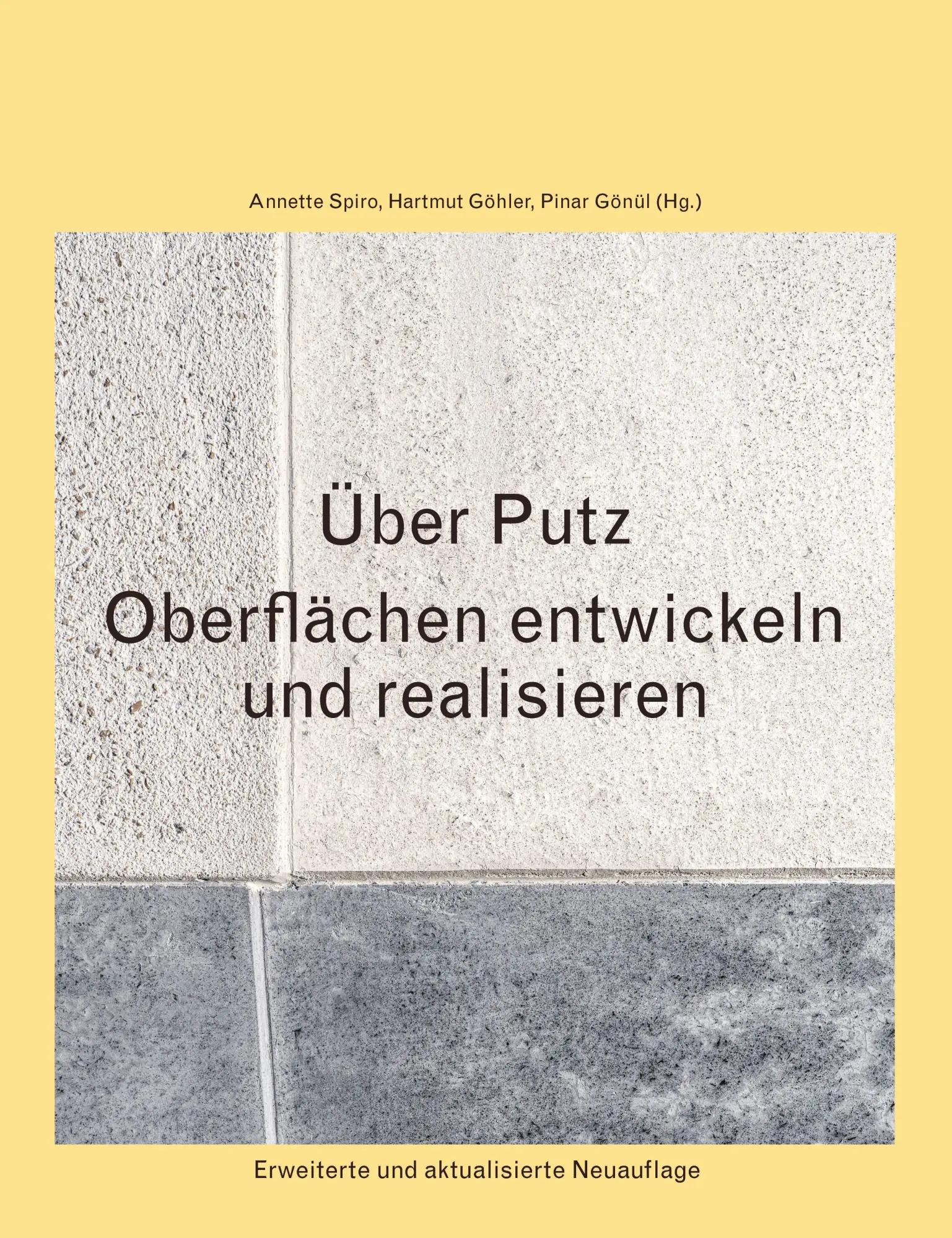 Cover: 9783856764111 | Über Putz | Oberflächen entwickeln und realisieren. | Spiro (u. a.)