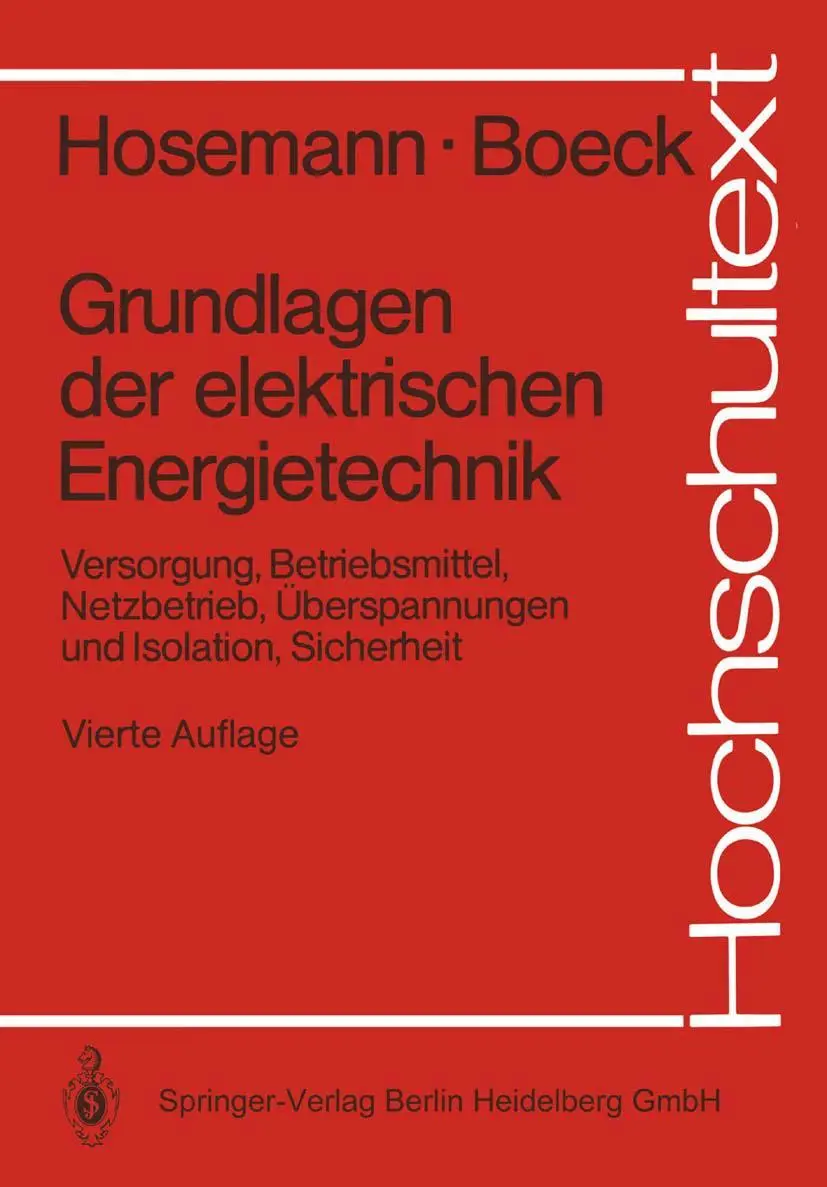 Cover: 9783540534211 | Grundlagen der elektrischen Energietechnik | Gerhard Hosemann (u. a.) Cover: 9783540534211 | Grundlagen der elektrischen Energietechnik | Gerhard Hosemann (u. a.)