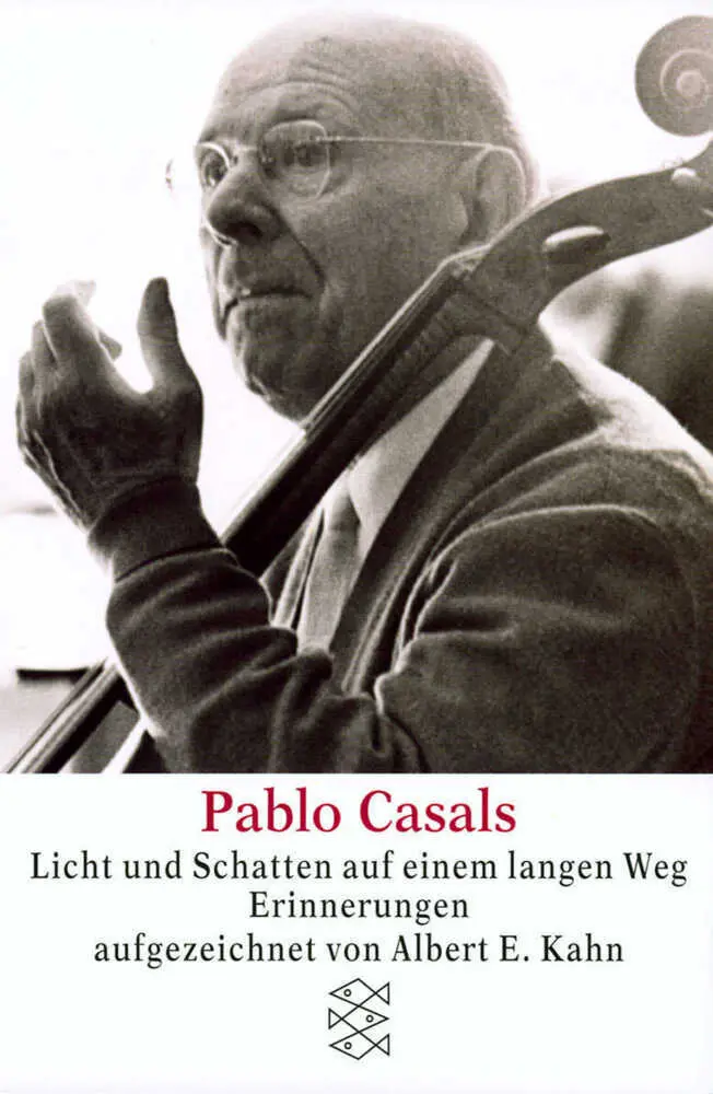 Cover: 9783596214211 | Pablo Casals Licht und Schatten auf einem langen Weg | Erinnerungen