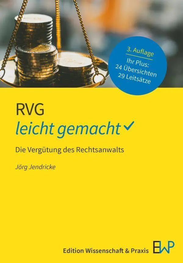 Cover: 9783874404211 | RVG - leicht gemacht | Die Vergütung des Rechtsanwalts | Jendricke