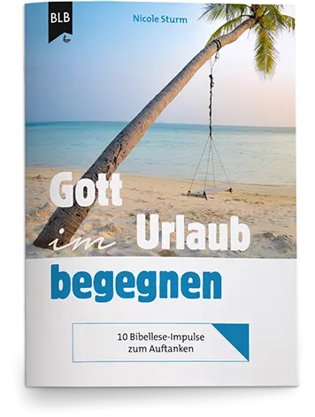 Cover: 9783955684211 | Gott im Urlaub begegnen | Themenheft | Nicole Sturm | Broschüre | 2022