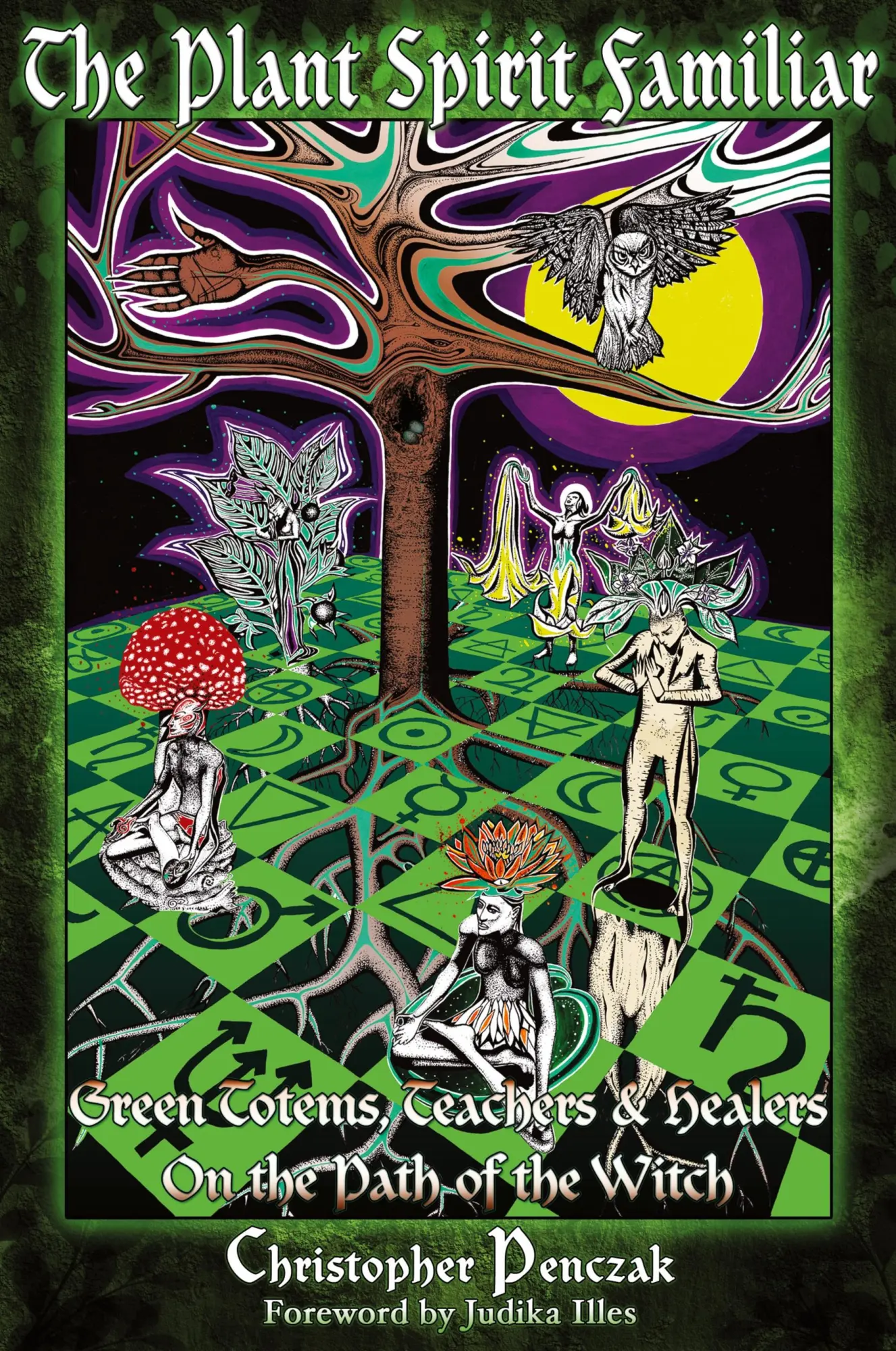 Cover: 9780982774311 | The Plant Spirit Familiar | Christopher Penczak | Taschenbuch | 2011