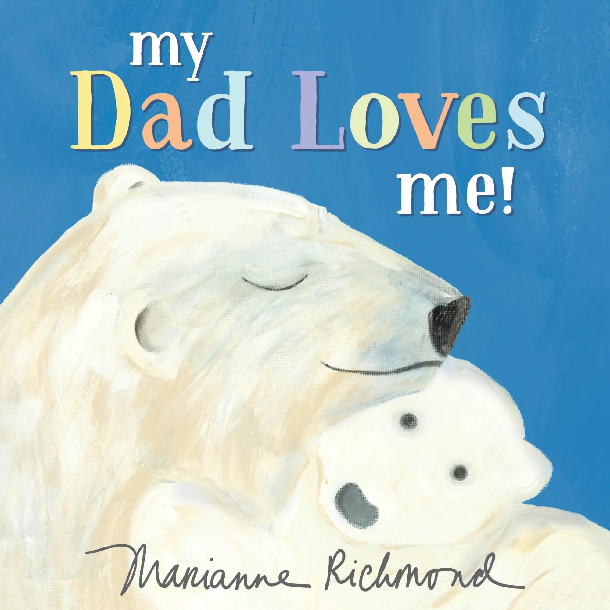 Cover: 9781492694311 | My Dad Loves Me! | Marianne Richmond | Buch | Papp-Bilderbuch | 2019