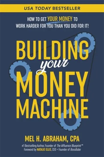 Cover: 9781837824311 | Building Your Money Machine | Mel H. Abraham | Taschenbuch | Englisch