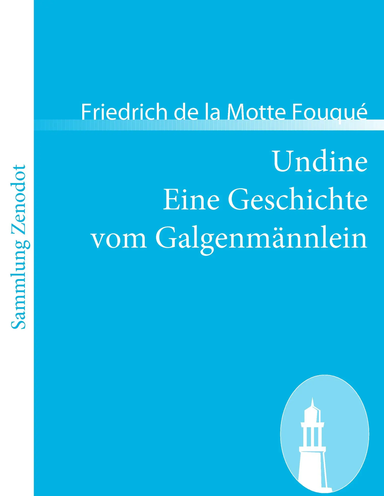 Cover: 9783866404311 | Undine /Eine Geschichte vom Galgenmännlein | Fouqué | Taschenbuch