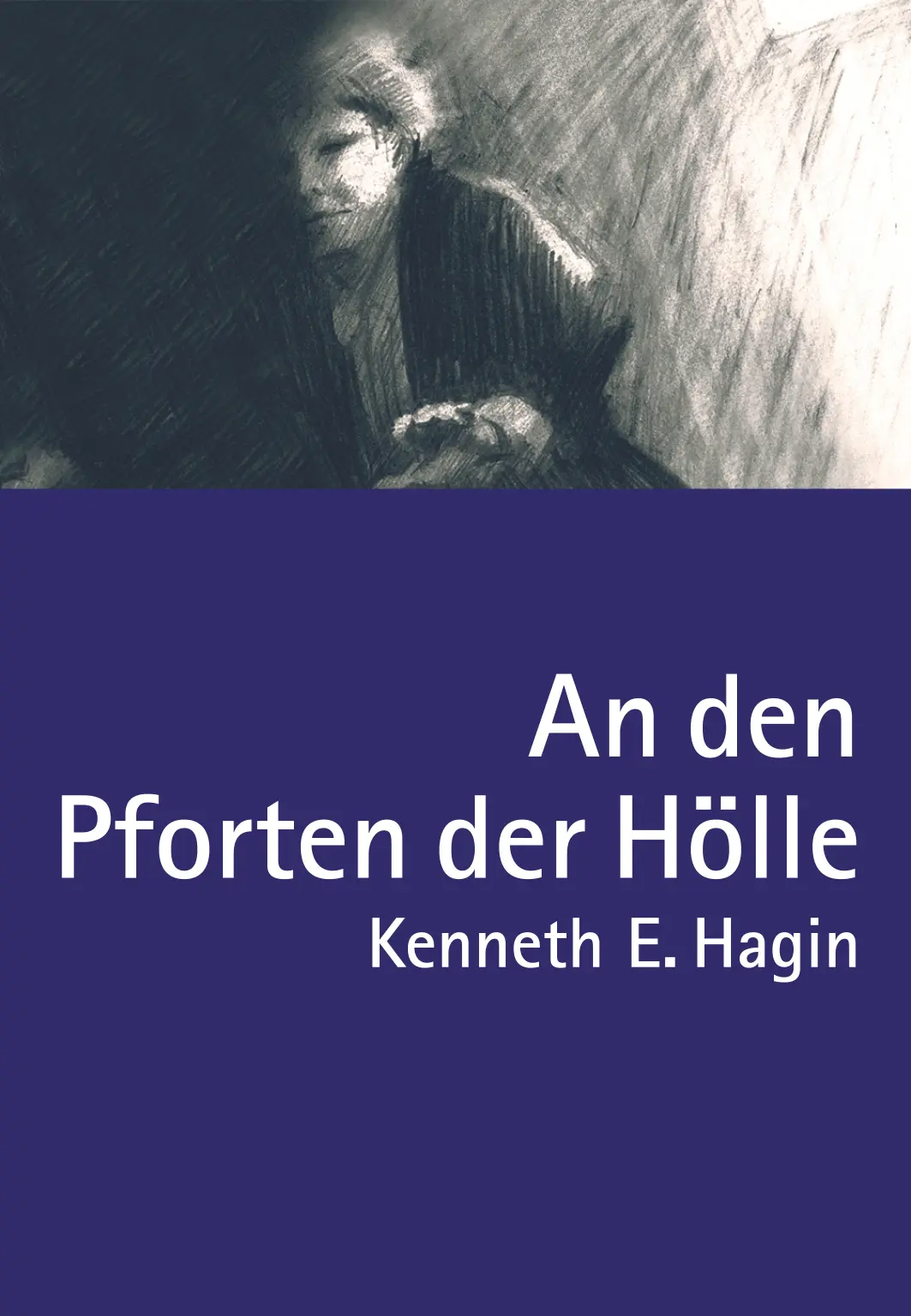 Cover: 9783924054311 | An den Pforten der Hölle | Kenneth E. Hagin | Buch | Buch