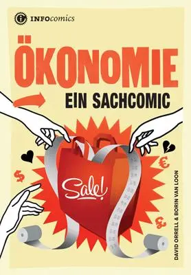 Cover: 9783935254311 | Ökonomie | Ein Sachcomic | David Orrell | Taschenbuch | Infocomics