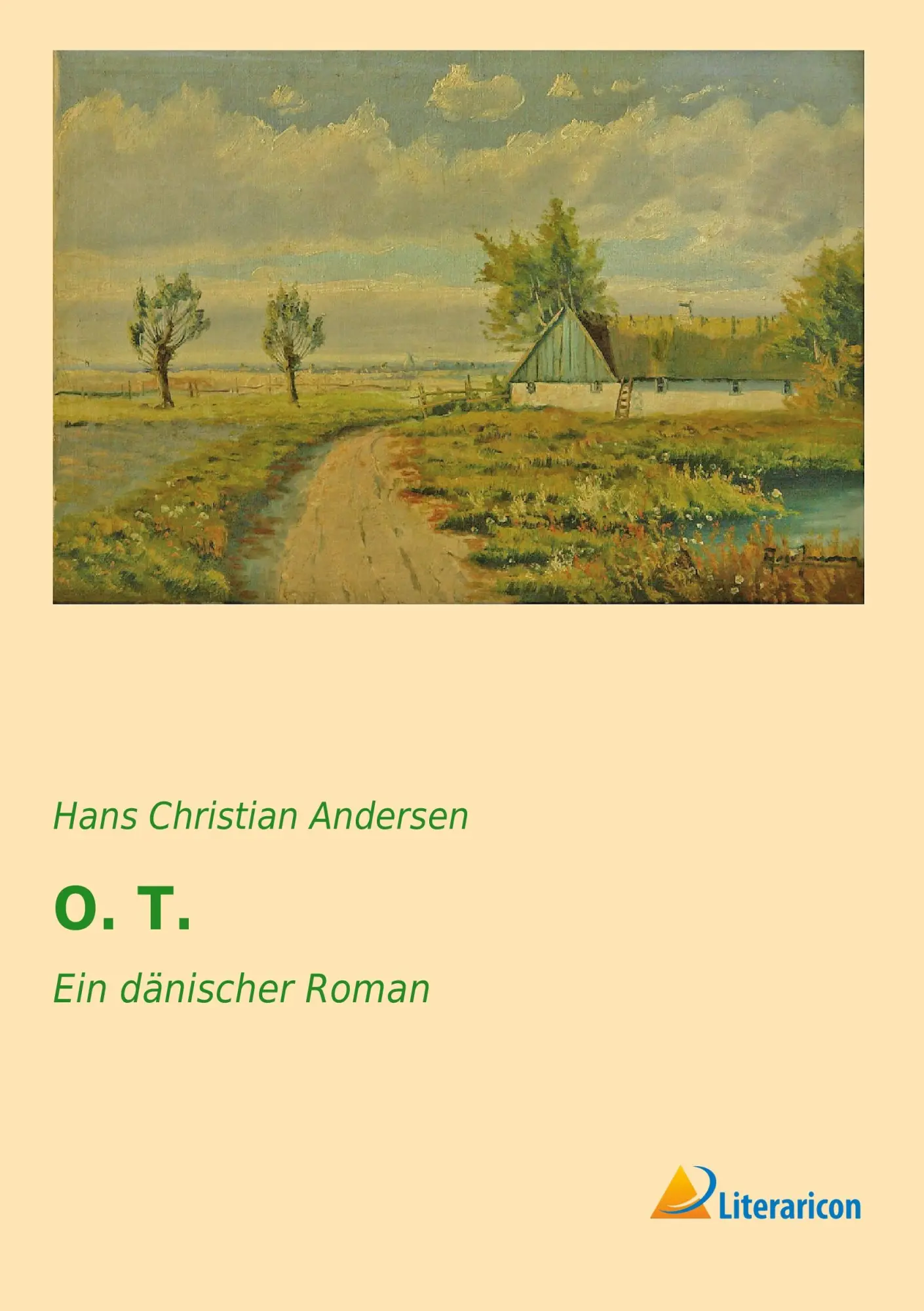 Cover: 9783956974311 | O. T. | Ein dänischer Roman | Hans Christian Andersen | Taschenbuch