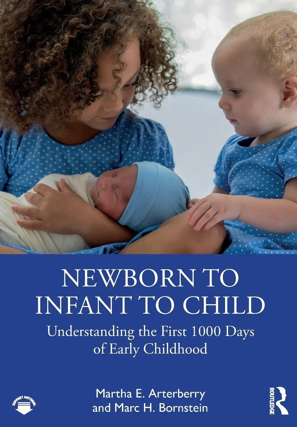 Cover: 9781032464411 | Newborn to Infant to Child | Martha E. Arterberry (u. a.) | Buch