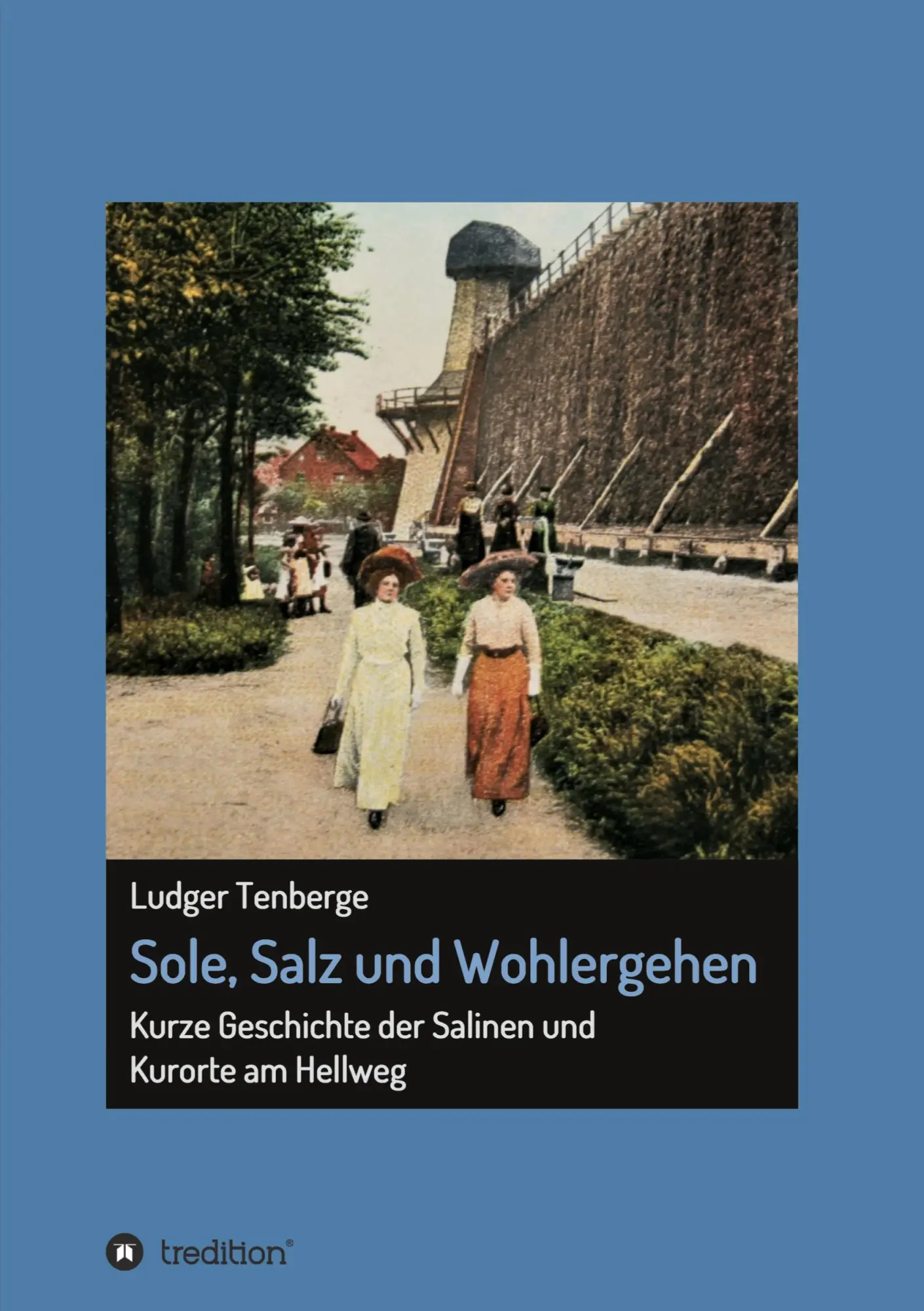 Cover: 9783347254411 | Sole, Salz und Wohlergehen | Ludger Tenberge | Taschenbuch | 184 S.
