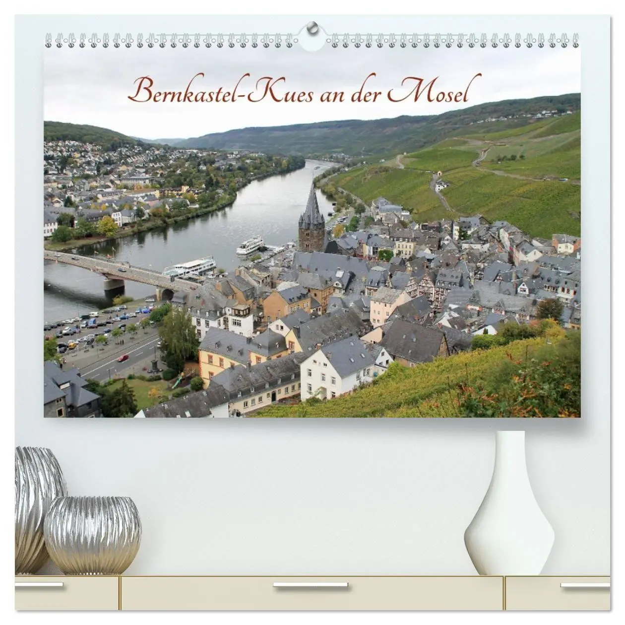 Cover: 9783457764411 | Bernkastel-Kues an der Mosel (hochwertiger Premium Wandkalender...