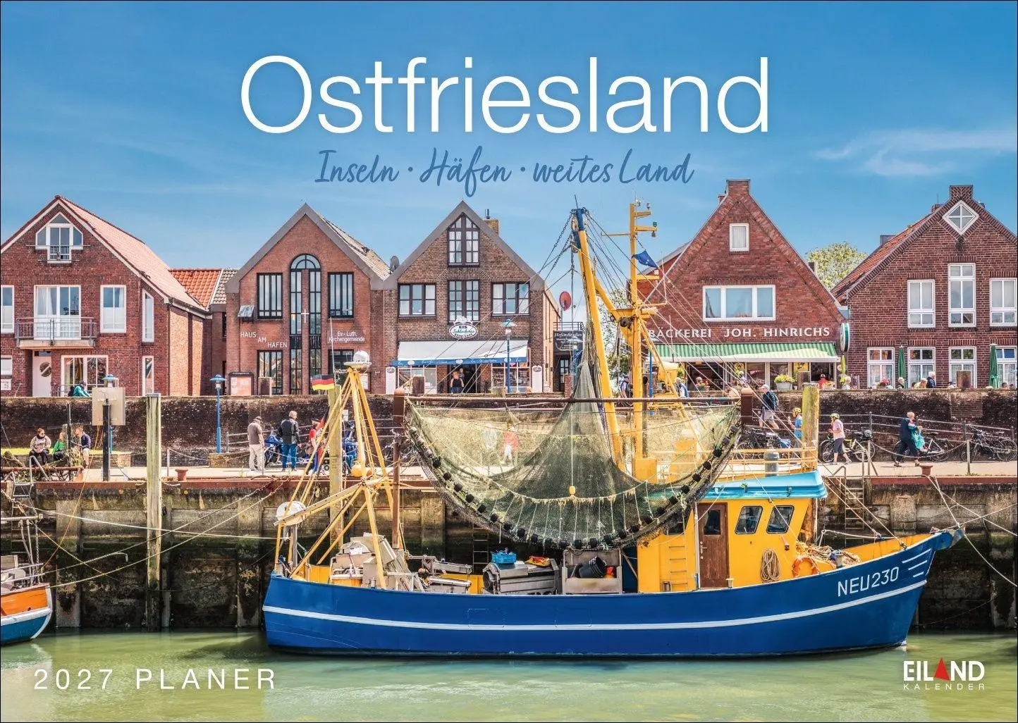 Cover: 9783964024411 | Ostfriesland Kalender 2027 - Inseln · Häfen · weites Land | Eiland