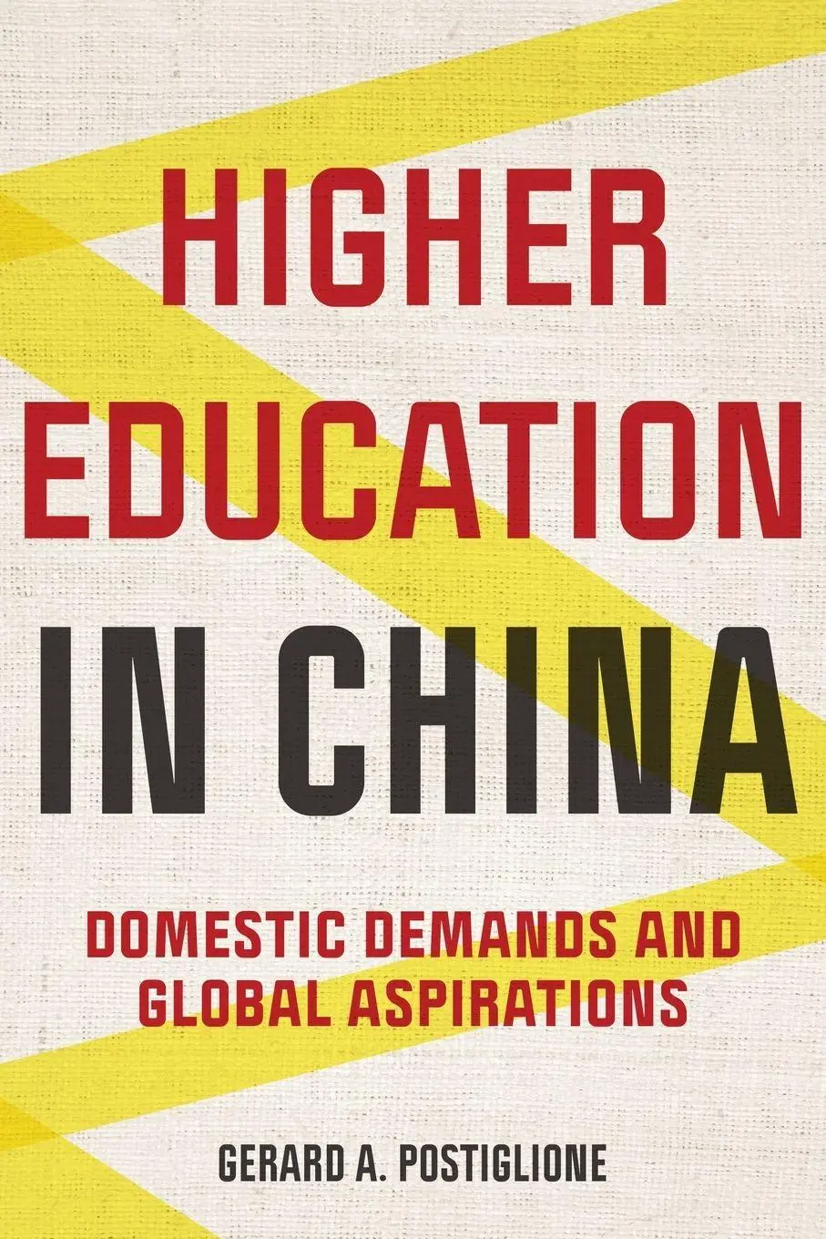 Cover: 9781421454511 | Higher Education in China | Domestic Demands and Global Aspirations