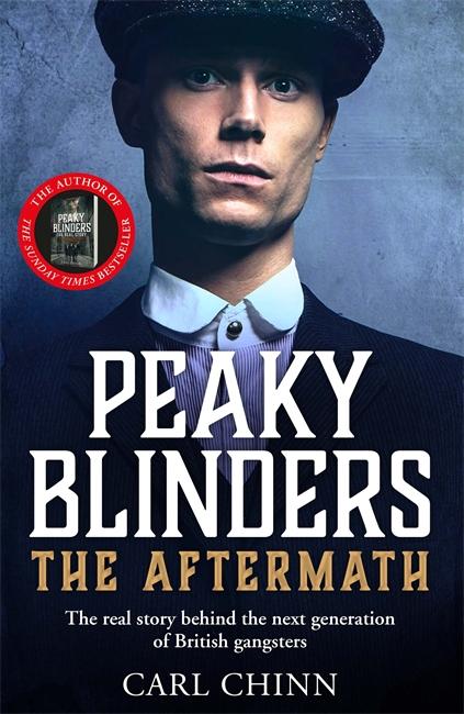 Cover: 9781789464511 | Peaky Blinders: The Aftermath | Carl Chinn | Taschenbuch | Englisch