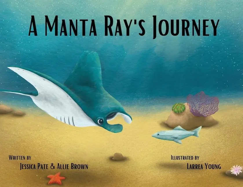 Cover: 9781977254511 | A Manta Ray's Journey | Jessica Pate (u. a.) | Taschenbuch | Englisch