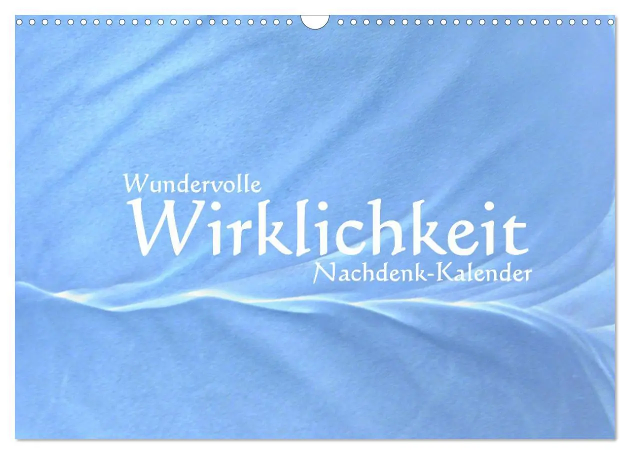 Cover: 9783457514511 | Wundervolle Wirklichkeit - Nachdenk-Kalender (Wandkalender 2026 DIN...