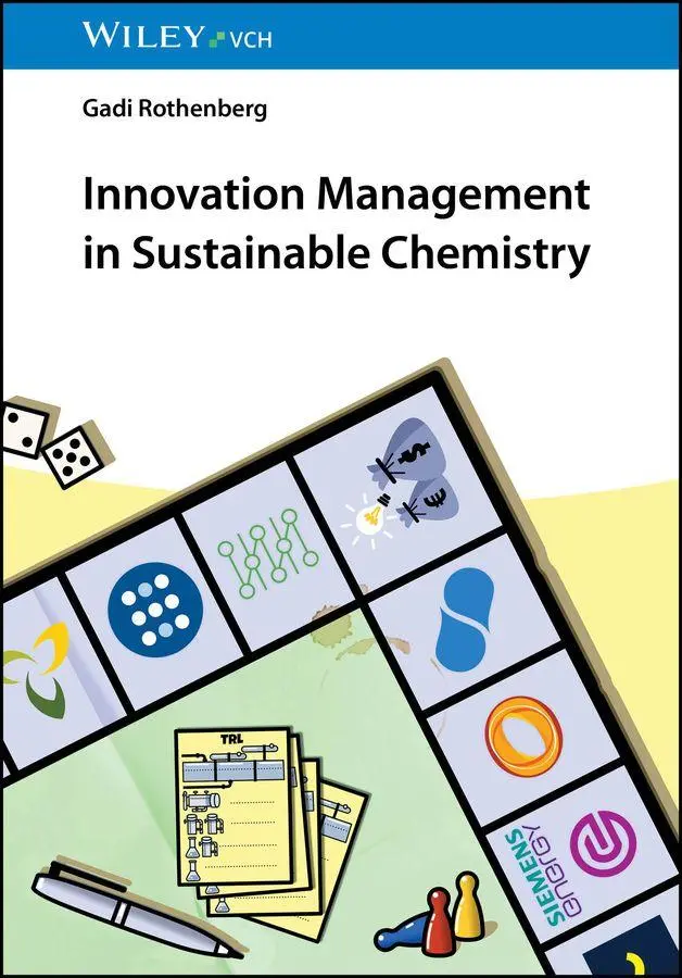 Cover: 9783527354511 | Innovation Management in Sustainable Chemistry | Gadi Rothenberg
