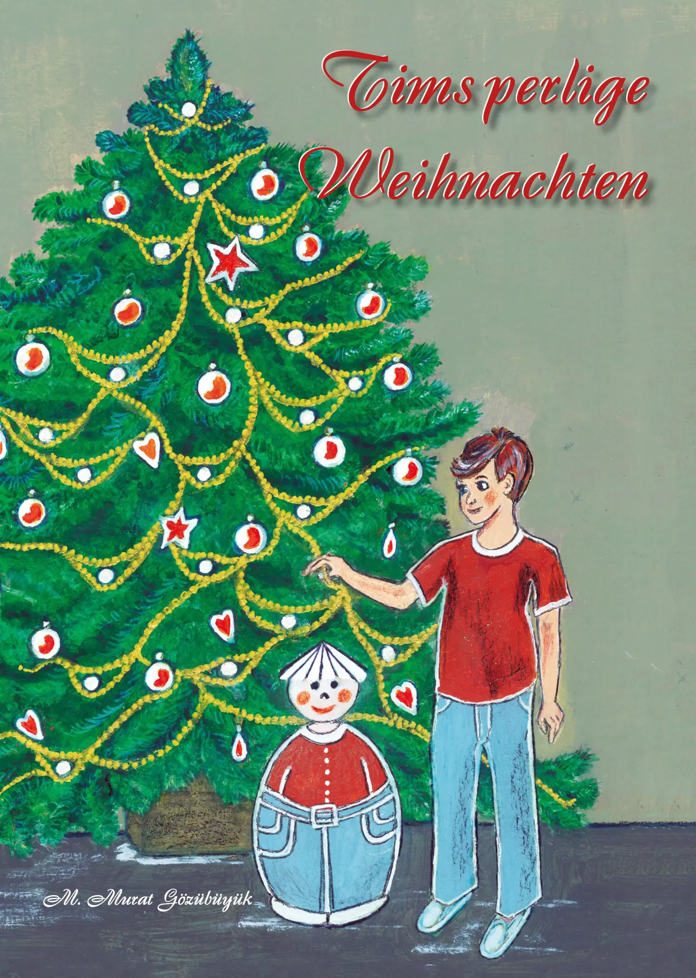 Cover: 9783960744511 | Tims perlige Weihnachten | Murat M. Gözübüyük | Buch | Deutsch | 2021