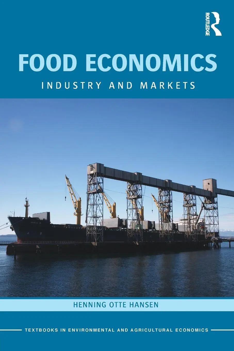 Cover: 9780415604611 | Food Economics | Industry and Markets | Henning O. Hansen | Buch