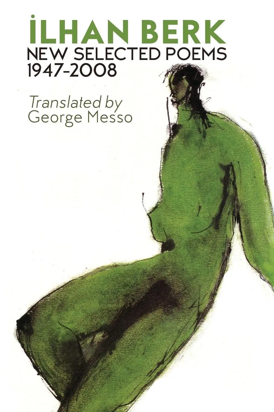 Cover: 9781848614611 | New Selected Poems 1947-2008 | Ilhan Berk | Taschenbuch | Englisch