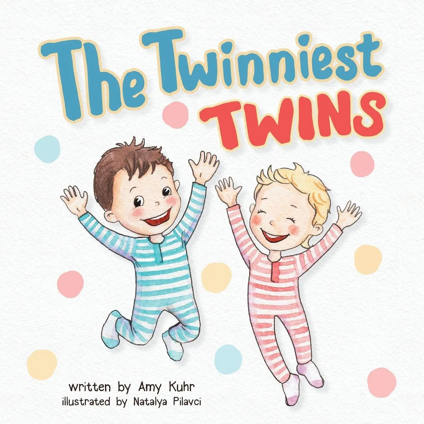 Cover: 9781941434611 | The Twinniest Twins | Amy Kuhr | Taschenbuch | Kartoniert / Broschiert