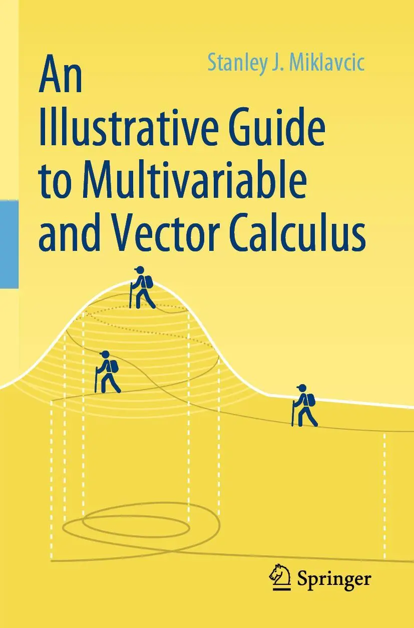 Cover: 9783030334611 | An Illustrative Guide to Multivariable and Vector Calculus | Miklavcic