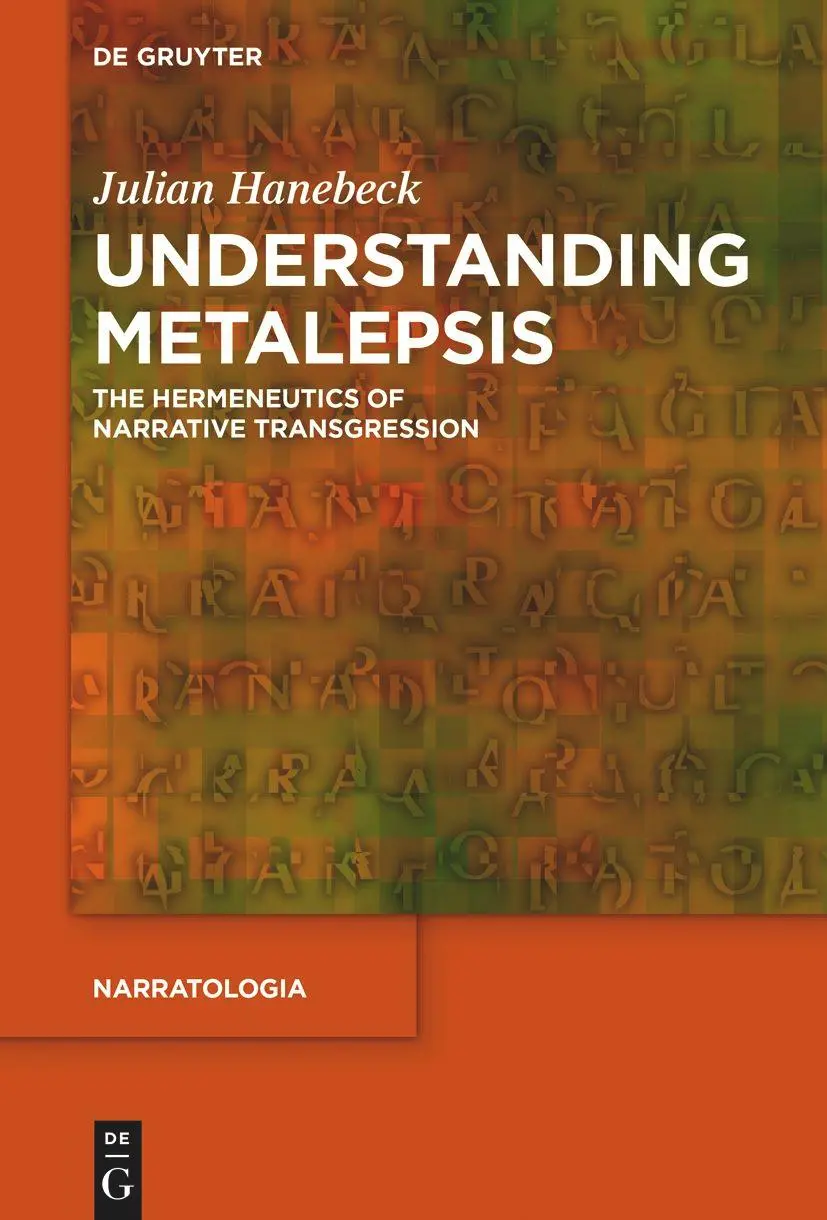 Cover: 9783110764611 | Understanding Metalepsis | The Hermeneutics of Narrative Transgression