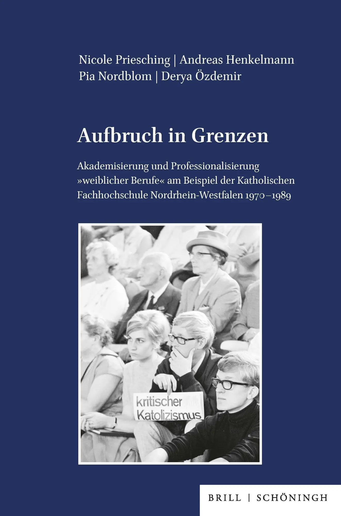 Cover: 9783506794611 | Aufbruch in Grenzen | Nicole Priesching (u. a.) | Buch | XVI | Deutsch