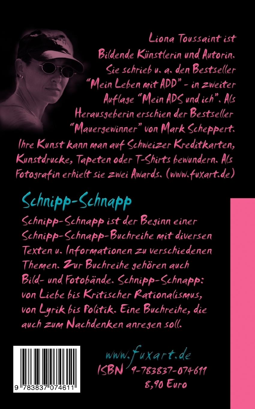 Rückseite: 9783837074611 | Schnipp-Schnapp | Texte und Gedichte | Liona Toussaint | Taschenbuch