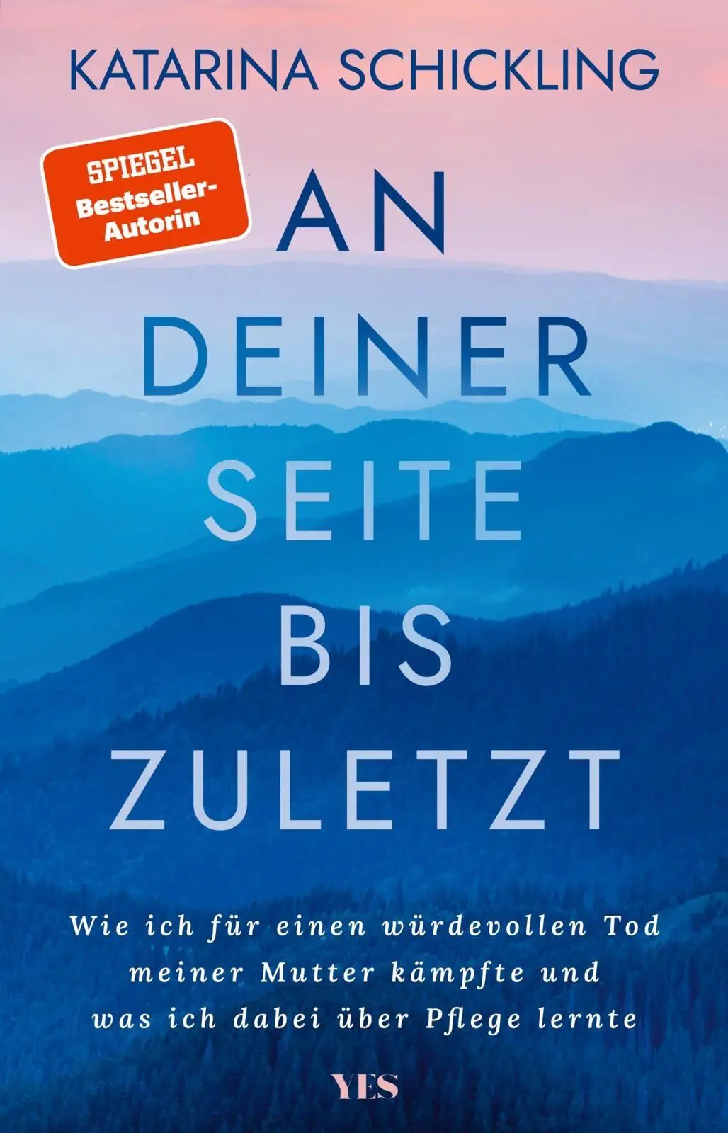 Cover: 9783969054611 | An deiner Seite bis zuletzt | Katarina Schickling | Taschenbuch | 2026