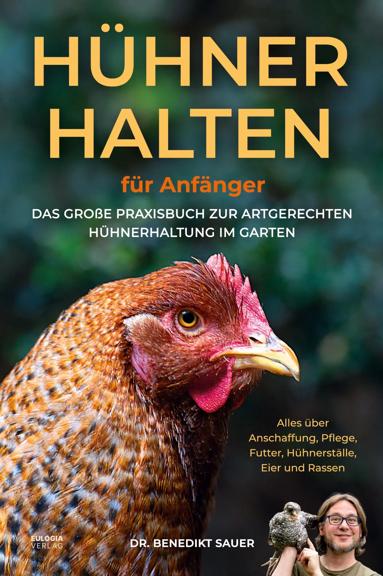 Cover: 9783969674611 | Hühner halten für Anfänger | Benedikt Sauer | Taschenbuch | 238 S.