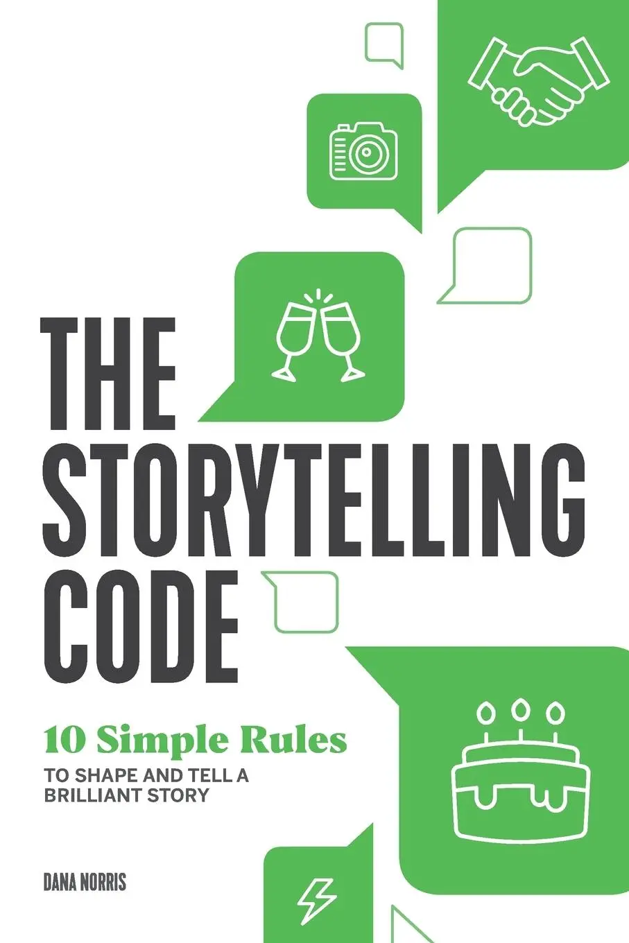 Cover: 9781641524711 | The Storytelling Code | Dana Norris | Taschenbuch | Englisch | 2020