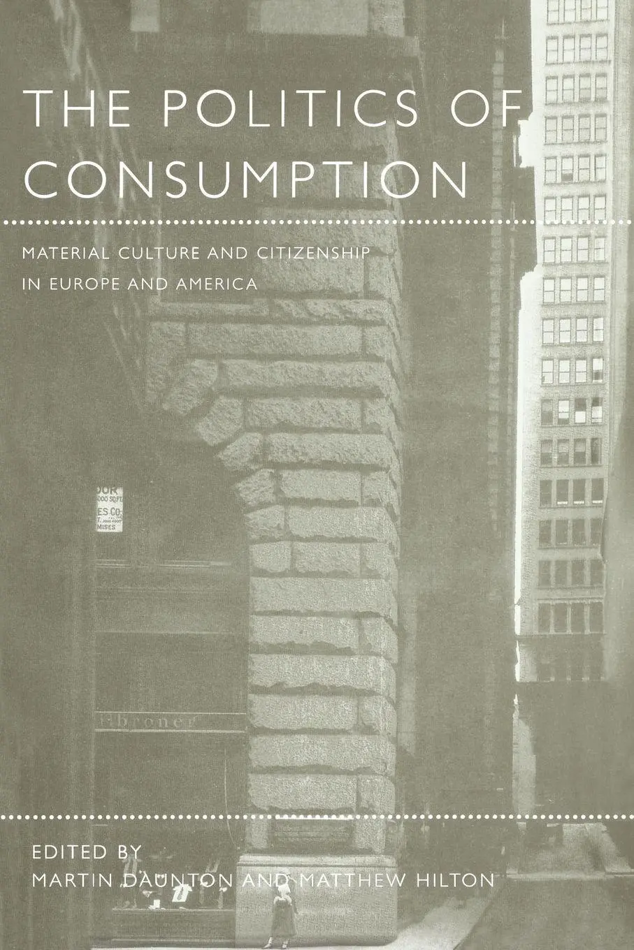 Cover: 9781859734711 | The Politics of Consumption | Martin Daunton (u. a.) | Taschenbuch