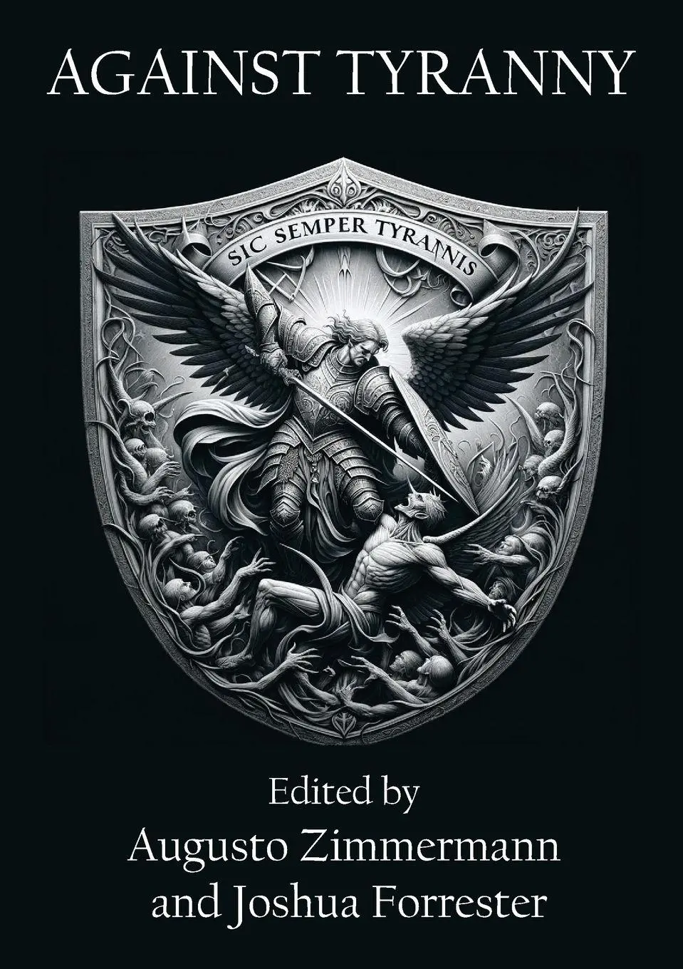 Cover: 9781923224711 | Against Tyranny | Joshua Forrester (u. a.) | Taschenbuch | Englisch