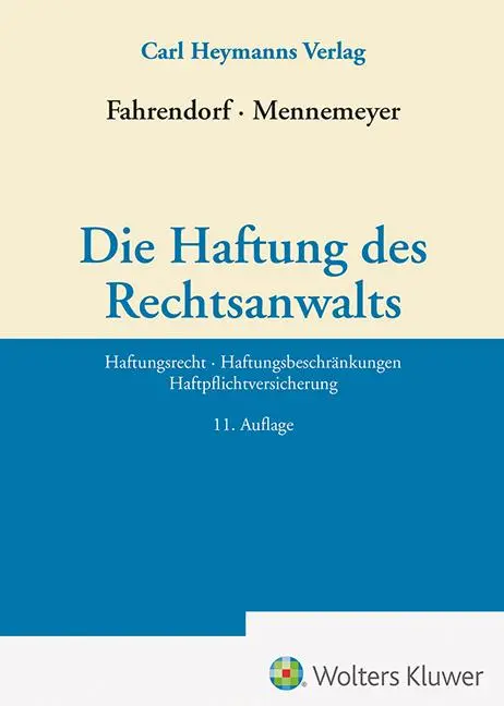 Cover: 9783452304711 | Die Haftung des Rechtsanwalts | Klaus Fahrendorf (u. a.) | Buch | 2025